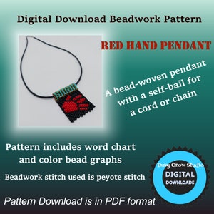 May include: A red hand beadwork pendant with a self-bail for a cord or chain. The pendant is black, red, and turquoise. The pattern includes a word chart and color bead graphs. Beadwork stitch used is peyote stitch. Digital download in PDF format. Busy Crow Studio DIGITAL DOWNLOADS.