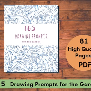 165 Drawing Prompts from the Garden. Make Artwork for MIndfulness, Self Care and  Relaxation. Gift for Adults and Kids who love gardening