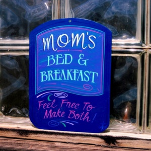 MOM'S Bed and Breakfast Wall Sign, Made To Order image 2