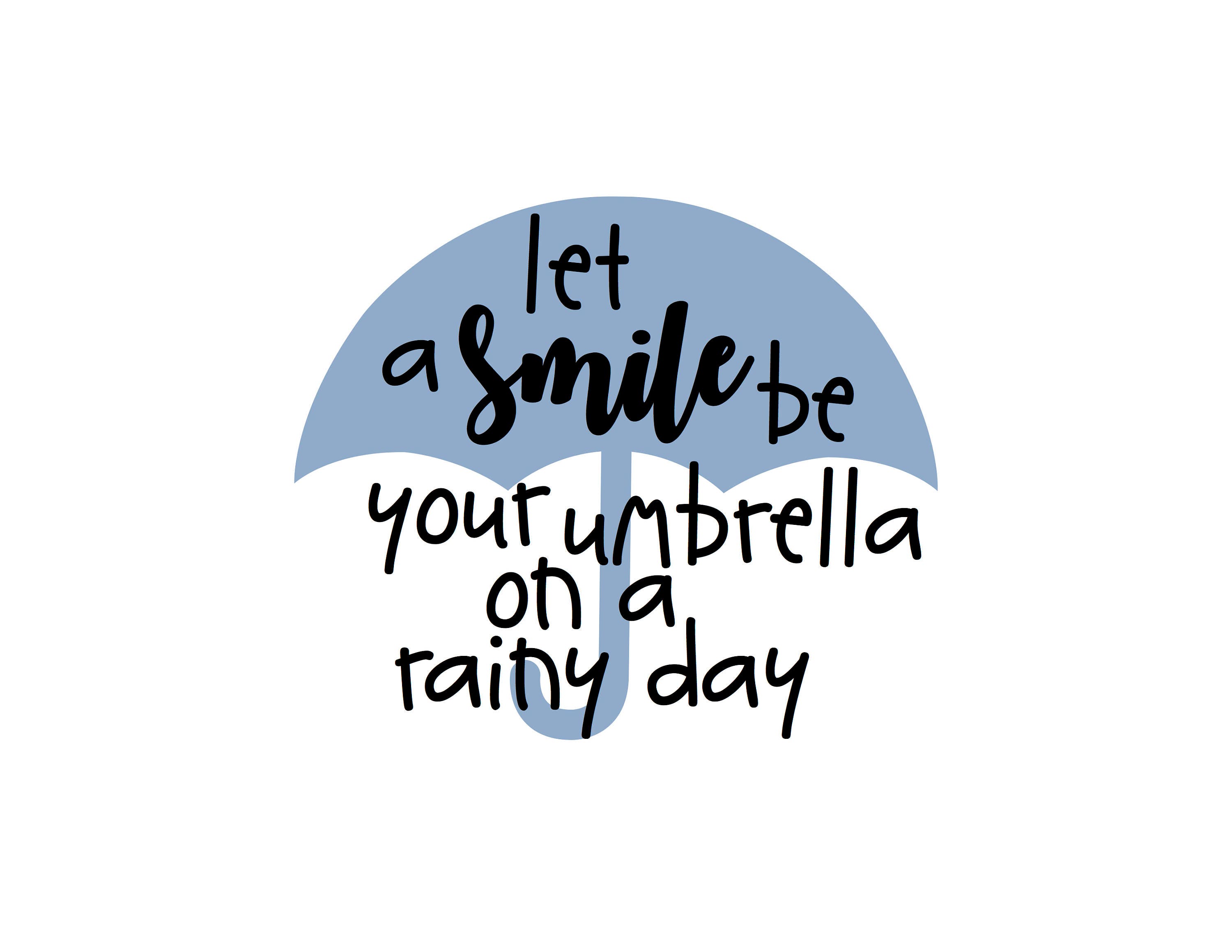 Let a smile be your umbrella PRINTABLE Digital Download Etsy