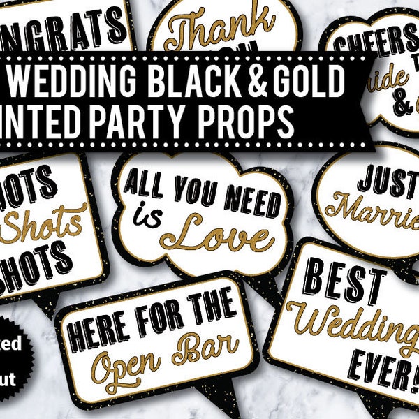 30 Wedding Photo Booth Props,PRINTED & UNCUT, Black and Gold, Funny photo booth signs, speech bubbles