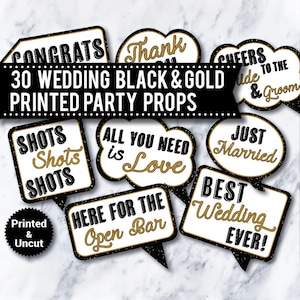30 Wedding Photo Booth Props,PRINTED & UNCUT, Black and Gold, Funny photo booth signs, speech bubbles