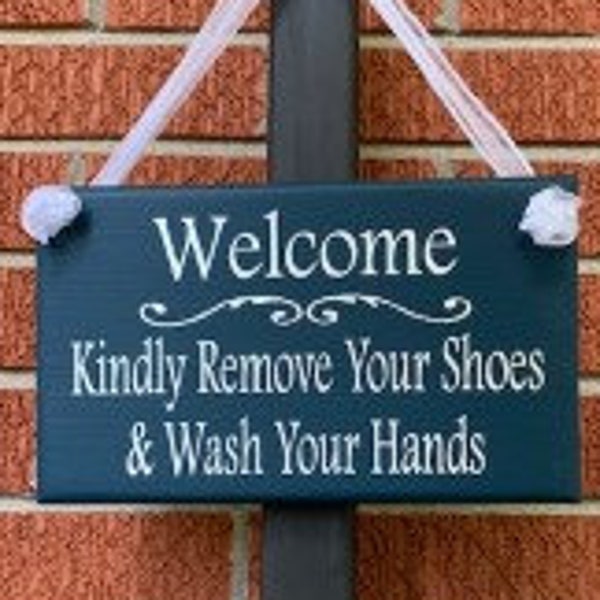Welcome Please Remove Your Shoes Wash Your Hands Wood Vinyl Door Sign
