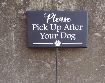 Please Pick Up After Your Dog Front Yard Stake Sign Wood Vinyl Sign Exterior House Plaque Keep Off Lawn Grass Signs No Dog Poop Signage Art