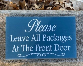 Please Leave Packages Front Door Wood Vinyl Sign Back Door Sign Porch Decor Home Sign Office Sign Deliveries Sign Delivery Sign For Home