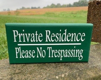 Private Residence Please No Trespassing Wood Vinyl Sign Personalized Signs Security Sign Privacy Wall Do Not Disturb Porch Decor Plaque