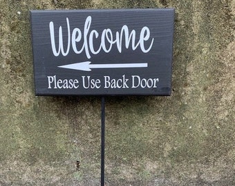Welcome Please Use Back Door Wood Vinyl Sign Directional Entrance Yard Signage For Homes and Businesses For Guests and Deliveries