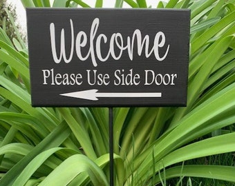 Wood Signs for Outdoor House Sign Welcome Please Use Door Stake Signs with Custom Options for Outside Yards or Business Walkways Sidewalks