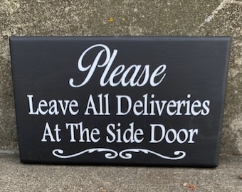 Please Leave Deliveries Wood Vinyl Front Entrance Signage to put on Wall or Door Decor For Homes Offices or Businesses Delivery Drivers Sign