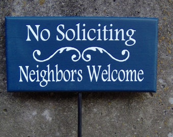 Welcome Your Neighbors Front Yard Stake Sign No Soliciting Porch Everyday Outdoor Decor