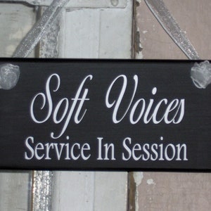 Soft Voices Service In Session Wood Vinyl Sign Modern Everyday Business Signage
