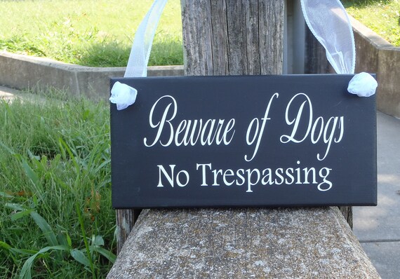 No Trespassing Dog Sign Wood Vinyl Gate Signs For Fences Outdoor Private Respect Boundaries Keep Out Message For Home Owners And Businesses