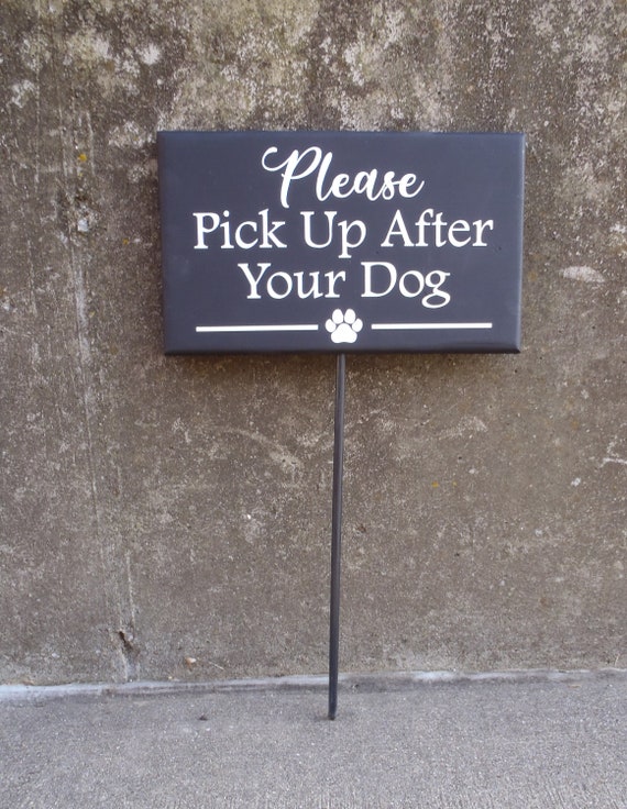 Please Pick Up After Your Dog Front Yard Stake Sign Wood Vinyl Sign Exterior House Plaque Keep Off Lawn Grass Signs No Dog Poop Signage Art