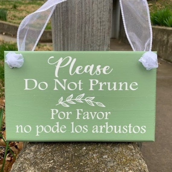 Landscaping Yard Sign Do Not Prune Bilingual Year Round Lawn Decor Signs for Homes and Businesses  Handmade Wood Vinyl Decorative Signage