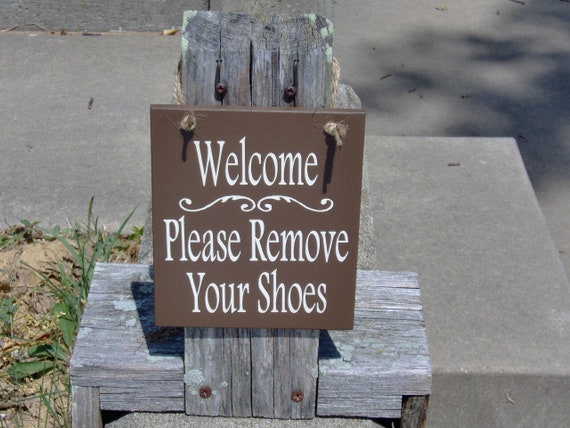 Welcome Please Remove Your Shoes Wood Signs Vinyl House Door Hanger Take Off Your Shoes Sign Front Door Sign For Home or Office