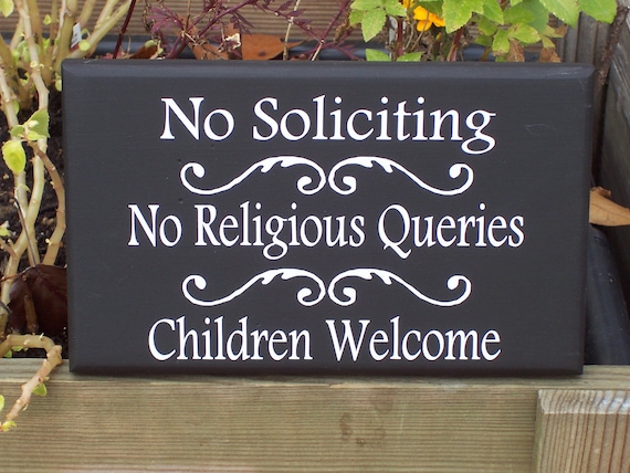 No Soliciting No Religious Queries Children Welcome Wood Vinyl Door Sign Front Porch Wall Decor Outdoor Yard Sign Gate Plaque Fundraiser