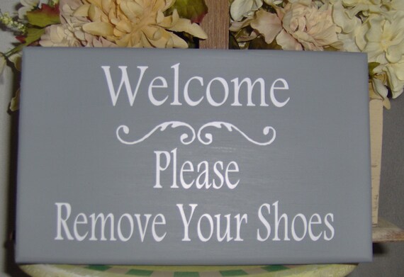 Welcome Sign Please Remove Shoes Wood Vinyl Sign Wooden Sign Housewarming Gift Family Sign Visitor Custom Take Off Shoes Front Door Decor
