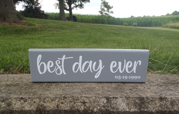 Best Day Ever Established Date Wood Sign Decorative Room Gift Ideas as Wall Hanging or Tabletop Decor by Heartfelt Giver Wood Vinyl Signs