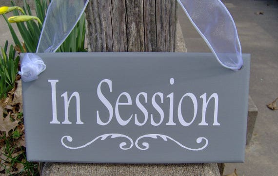 In Session Sign Businesses or Working From Home Offices Do Not Disturb Use as Door Sign or Wall Hanging Directional Signs Wood Vinyl Plaque