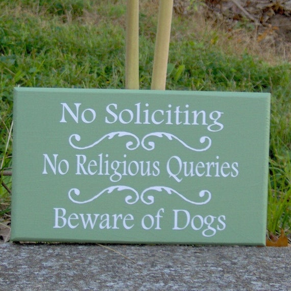 No Soliciting No Religious Queries Beware of Dogs Sign Front Door Decor or Entry Wall Sign Outdoor Yard Custom Home Gift Wood Vinyl Sign