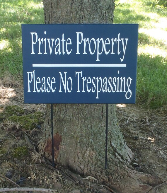 Front Lawn Sign Private Property Please No Trespassing Wood Vinyl Yard Stake Signs For Privacy Options Available