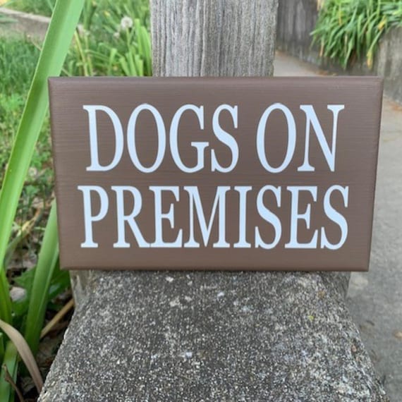 Signs for Dog Owner Gift Idea Dogs On Premises Wood Vinyl Sign for Backyard Gate or Fence Yard Warning Signage for Property Decor for Homes