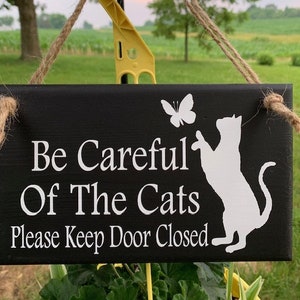 Cat Door Sign or Front Entry Wall Sign Please Keep Door Closed Signage for Homes Wood Vinyl Plaque Porch Decor or Back Door Cat Lover Gift Black w/White Letter