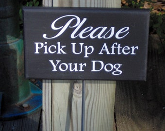 Please Pick Up After Dog Wood Vinyl Stake Sign Pet Supplies No Dog Poop Sign Dog Wood Sign Dog Sign Outdoor Garden Wood Sign Yard Wood Sign