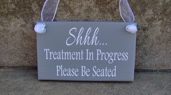 Business or Home Office Room Decor Treatment In Progress Please Be Seated Wood Sign Entryway or Lobby Door Decor or Wall Hanging Signs