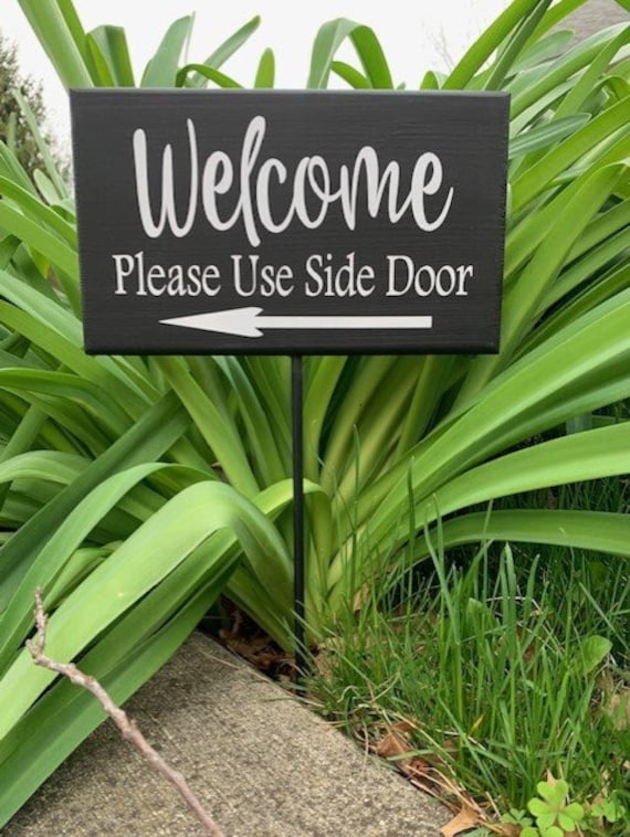 Wood Signs for Outdoor House Sign Welcome Please Use Door Stake Signs with Custom Options for Outside Yards or Business Walkways Sidewalks