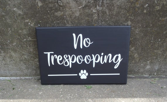 No Trespooping Outdoor Front Yard Sign Pet Signs For Home Humorous Dog Signs Decoration No Poop Dog Signage Paw Print Design Wood Vinyl Sign