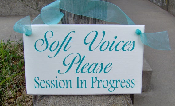 Soft Voices Please Session In Progress Wood Vinyl Sign Massage Spa Salon Beauty Hair Therapy Doctor Quiet Kindly Business Office Supply Sign