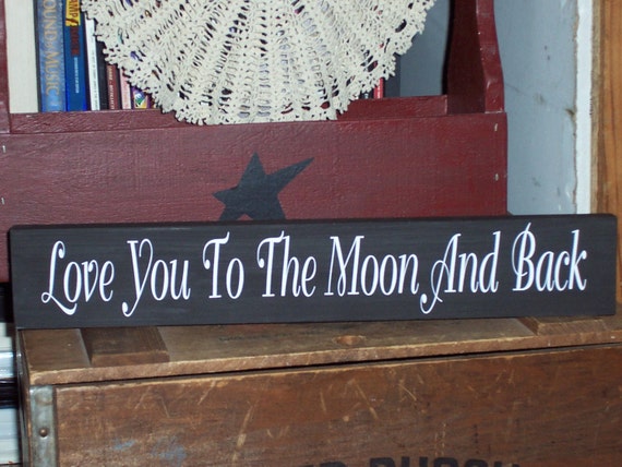 Love You Moon And Back Wood Vinyl Sign Indoor Outdoor Wall Decor Tabletop Signs For Home Decoration Personalized Gifts Quotes On Signs Art