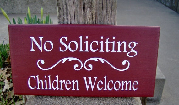 No Soliciting Kids or Children Welcome Sign Decorative Entrance Door or Wall Plaque Support Local Community Home or Business Wood Vinyl Sign