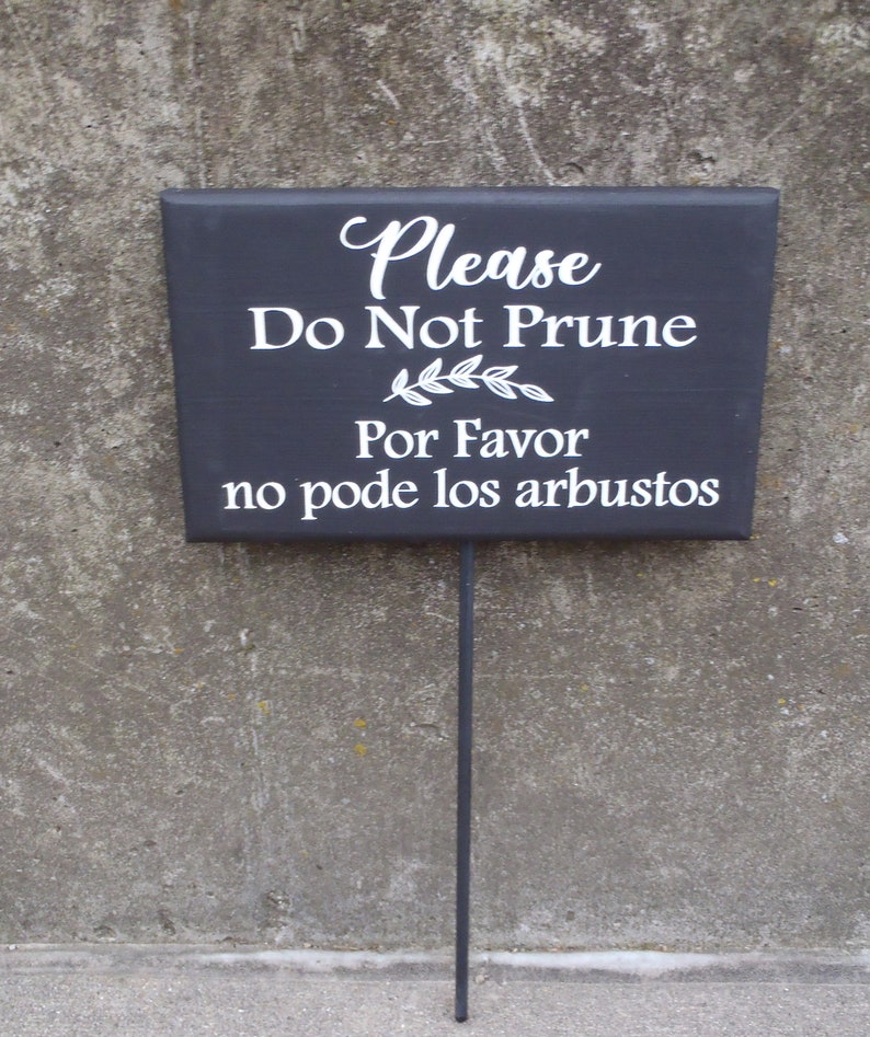 please-do-not-prune-wood-vinyl-yard-stake-sign-english-spanish-etsy