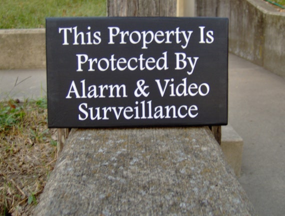 Property Protected by Alarm Video Surveillance Sign Wood Vinyl Sign Privacy Sign Outdoor Signs For Home Yard Decor Front Porch Sign Garage