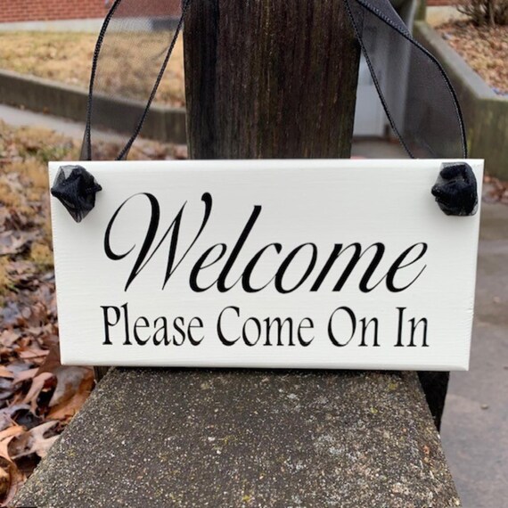 Welcome Please Come In Wood Signs Vinyl Words Office Supplies Business Sign Front Door Hanger Wall Hanging Porch Sign Farmhouse Wall Decor