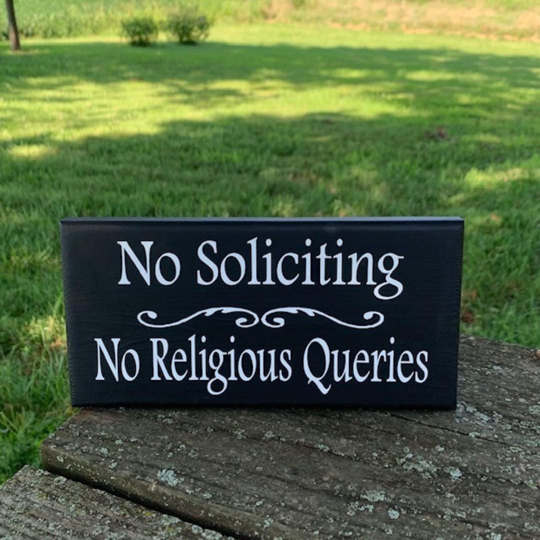 No Soliciting Sign Home No Religious Query Privacy Do Not Disturb ...