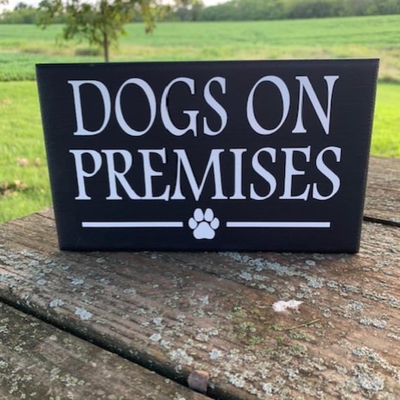 Dog Sign for Gate Dog On Premises Wood Vinyl Sign with Decorative Paw Print Embellishment