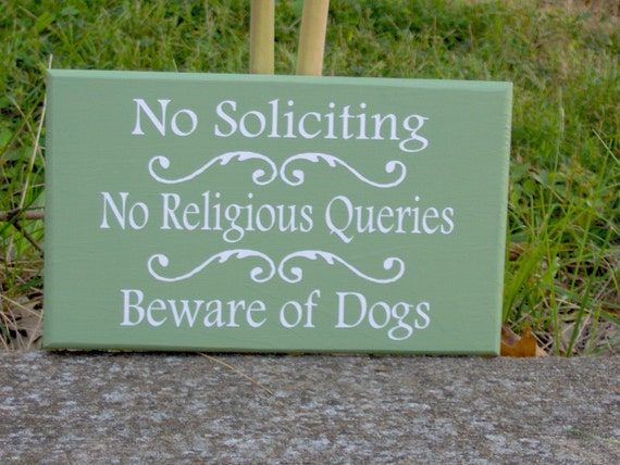 Home Garden Decor No Soliciting Signs No Religious Queries Beware of Dogs Wood Vinyl Sign Yard or Front Door or Wall Hanger Entrance Signage