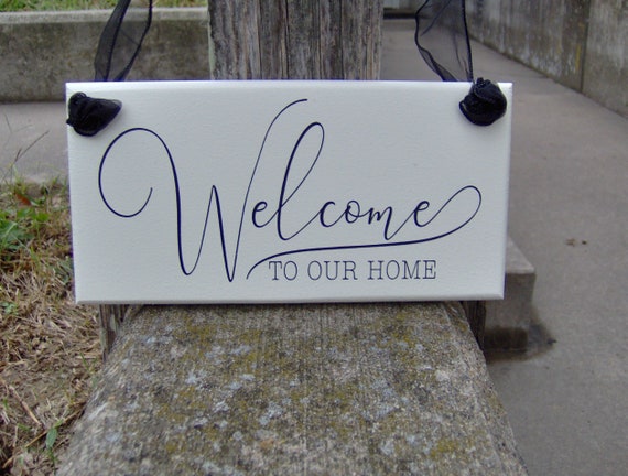 Welcome To Our Home Wood Sign Custom Outdoor Vinyl Sign for Home Country Cottage Style Decor for Entry Porch Door or Wall Plaque Decoration