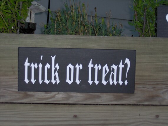 Halloween Sign Trick or Treat Spooky Seasonal Home Decor Interior Exeter Door or Wall Hanger Plaque Fun Party Decoration Wood Vinyl Signage