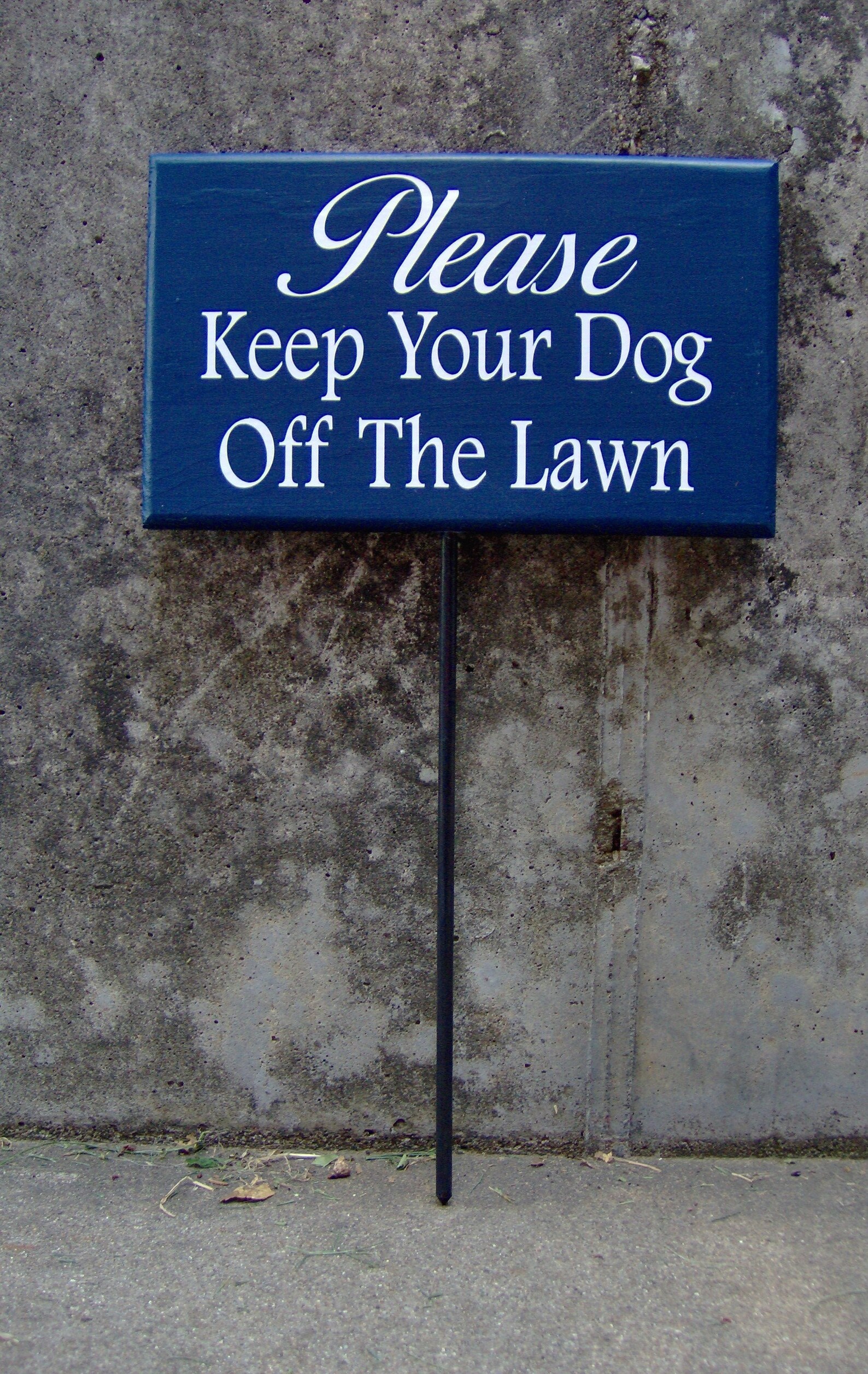 Please Keep Your Dog Off Lawn Sign Wood Vinyl Signs Stake Sign | Etsy