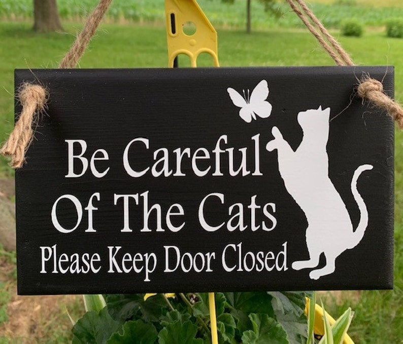 Cat Door Sign or Front Entry Wall Sign Please Keep Door Closed Signage for Homes Wood Vinyl Plaque Porch Decor or Back Door Cat Lover Gift image 4