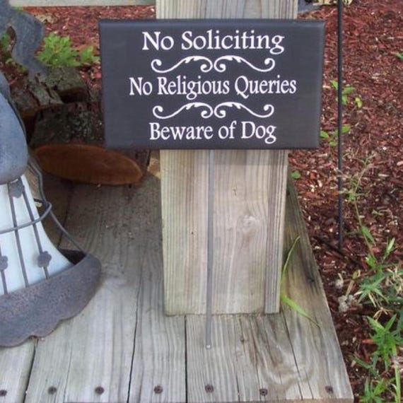 No Soliciting No Religious Queries Beware of Dogs Sign With Stake Wood Vinyl Stake Sign Pet Sign Dog Pet Owner Sign Gate Sign Front Door Art
