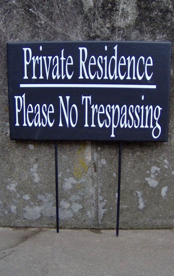 Private Residence Please No Trespassing Wood Vinyl Signs Stakes Privacy Outdoor Yard Sign Garden Sign Front Door Sign Entryway Porch Decor
