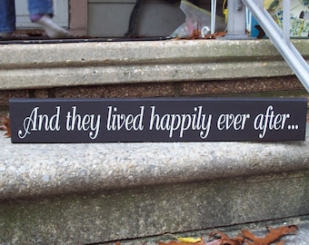 They Lived Happily Ever After Wood Vinyl Sign Loving Couple Wedding Anniversary Love Sentiment Plaque Shelf Sitter Wall Hang Room Decor