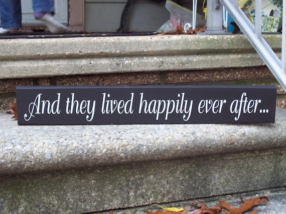 They Lived Happily Ever After Wood Vinyl Sign Loving Couple Wedding Anniversary Love Sentiment Plaque Shelf Sitter Wall Hang Room Decor