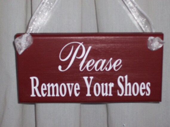 Please Remove Your Shoes Sign for Front Door Wood Vinyl Hanger Take Off Shoes Decorative Home Decor Display To Ad To A Wreath or by Itself