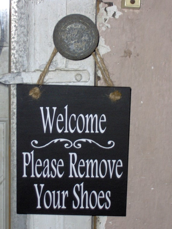 Welcome Please Remove Your Shoes Wood Vinyl Signs Take Off Shoes Door Hanger Wreath Attachment Exterior Door Sign Wood Signage